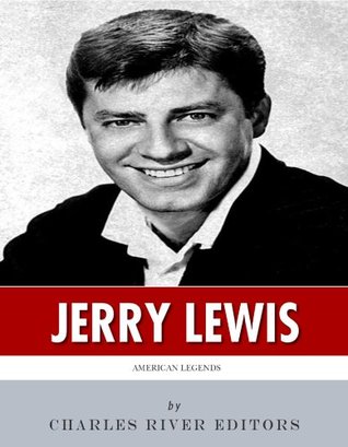American Legends: The Life of Jerry Lewis (Kindle Edition)