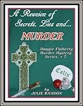 A Reunion of Secrets, Lies and...Murder