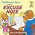 The Berenstain Bears and the Excuse Note by Stan Berenstain