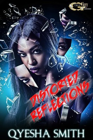 Distorted reflections (Kindle Edition)