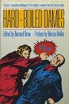 Hard-Boiled Dames by Bernard Drew