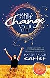 Make A Shift, Change Your Life by Karen Rauch Carter