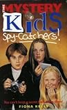 Spy Catchers! (The Mystery Kids, #1)
