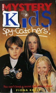 Spy Catchers! (The Mystery Kids, #1)