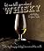 Let Me Tell You About Whisky