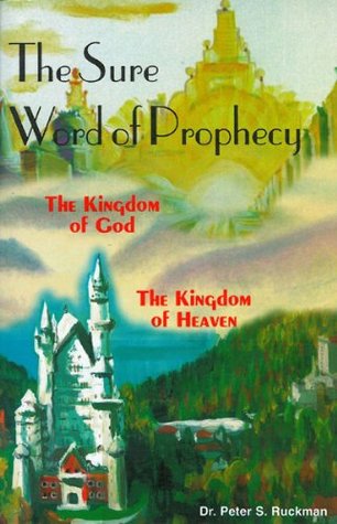 The Sure Word of Prophecy (Kindle Edition)