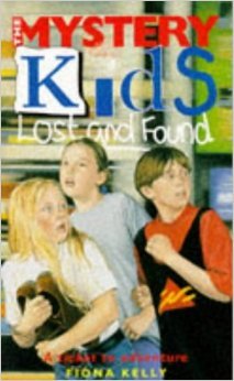 Lost and Found (The Mystery Kids, #2)