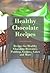 Healthy Chocolate Recipes by Annie Jordan
