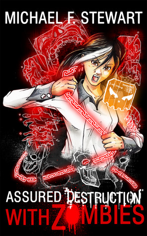 With Zombies (Assured Destruction, #3)