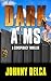 DARK AIMS