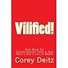 Vilified!: Red Meat for Conservatives from a Guy Who's Got a Lot of Beefs