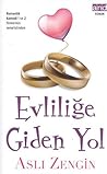 Evliliğe Giden Yol