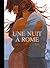 Une nuit à Rome, Tome 2, cycle 1
