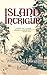 Island Intrigue: A Sabrina Dunsweeny Mystery (Sabrina Dunsweeny Mysteries Book 1)