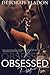 Obsessed: Part Two (Obsesse...