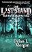 The Last Stand -- Blood War Trilogy Book III