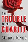 The Trouble With ...