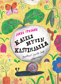 Kaikki hyvin kasvimaalla (Unknown Binding)