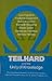 Teilhard and the Unity of Knowledge