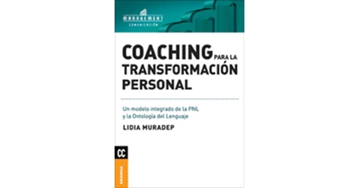 Coaching Para La Transformación Personal Lidia Muradep Pdf