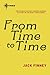 From Time to Time (Time, #2)