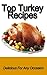 Top Turkey Recipes