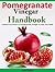 Pomegranate Vinegar Handboo...