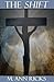 The Shift