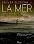 La Mer. Avenir de la Terre