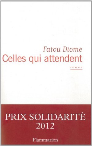 Celles qui attendent (Paperback)