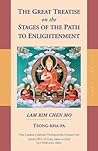The Great Treatise on the Stages of the Path to Enlightenment... by Tsong-Kha-Pa