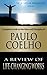 Paulo Coelho: A Review of Life Changing Works