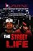 The Street Life by Jazmyne
