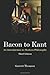 Bacon to Kant: An Introduction to Modern Philosophy