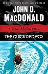 Book cover for The Quick Red Fox (Travis McGee #4)