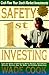 Safety 1st Investing by Wade B. Cook