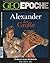 GEO Epoche Nr. 63 - Alexander der Große