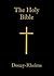 The Holy Bible: Douay-Rheims Version