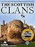 The Scottish Clans - Over 300 Clans Featured by Donald Cuthill