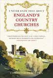 I Never Knew That About England's Country Churches (Hardcover)
