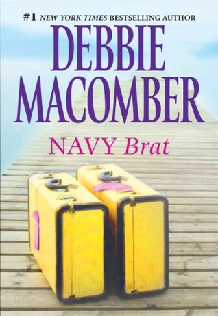 Navy Brat: A Sweet Military Romance About Overcoming the Past to Find Love
