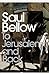 To Jerusalem and Back by Saul Bellow To Jerusalem and Back by Saul Bellow