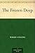 The Frozen Deep