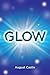 Glow