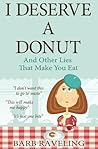 I Deserve a Donut...