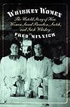 Whiskey Women: Th...