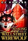 Making Love With The Wall Street Werewolf