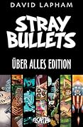 Stray Bullets: Über Alles Edition