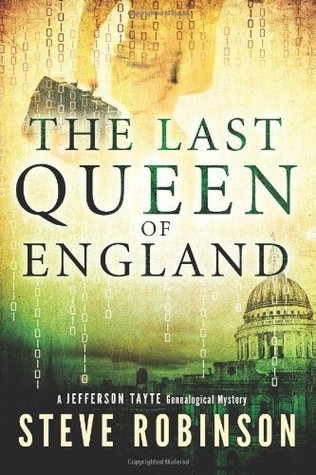 The Last Queen of England (Jefferson Tayte Genealogical Mystery, #3)