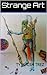 Strange Art